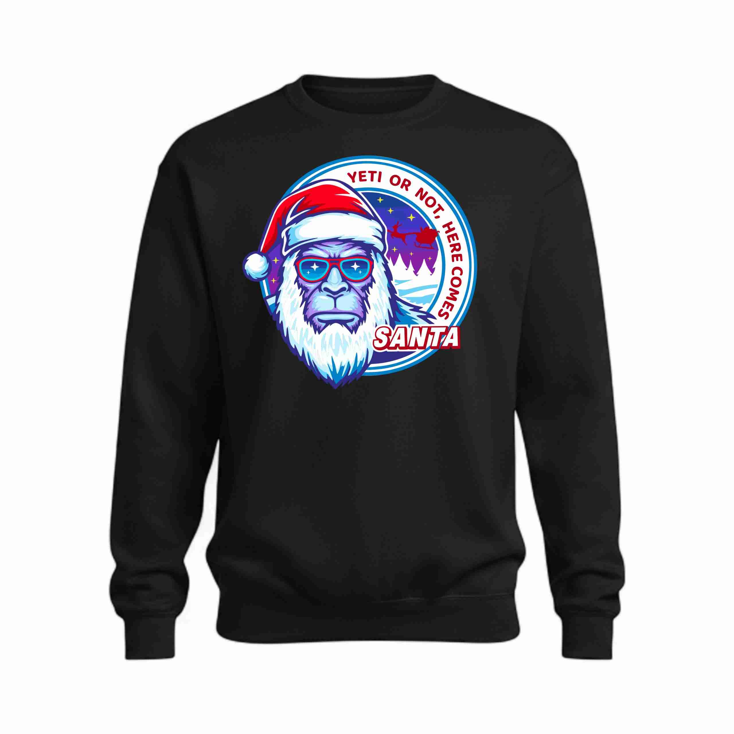 "Yeti or Not, Here Comes Santa" Graphic Hoodie or Sweatshirt - Image 2